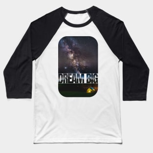 Dream Big Baseball T-Shirt